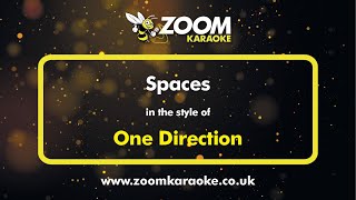 One Direction  Spaces  Karaoke Version from Zoom Karaoke [upl. by Aerdnak]