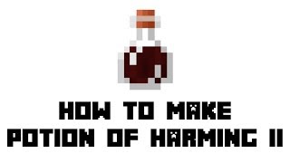 Minecraft Survival How to Make Potion of Harming II [upl. by Atinuj657]