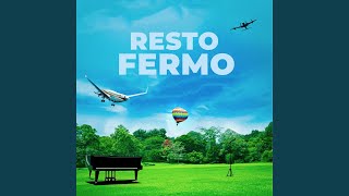 Resto Fermo [upl. by Einahc589]