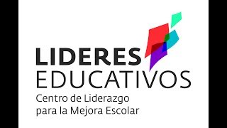 LIDERES EDUCATIVOS  Centro de Liderazgo para la Mejora Escolar [upl. by Callum]