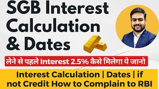 SGB Interest Calculation  SGB Interest Payment Dates  SGB Gold Bond Interest  SGB Interest Rate [upl. by Ahsinyd]