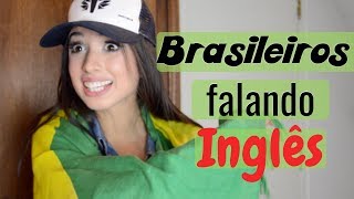 9 TIPOS DE BRASILEIROS FALANDO INGLÊS [upl. by Annaert110]