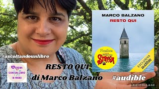 ascoltandounlibro Ep 01 RESTO QUI  di Marco Balzano  audiolibro audible [upl. by Kered]