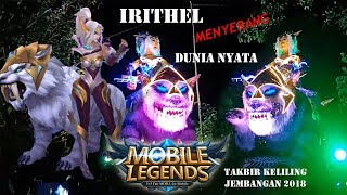 TAKBIR KELILING PALING KONDANG SEDUNIA  IRITHEL MOBILE LEGENDS NGAMUK DI JEMBANGAN BATANGAN PATI [upl. by Ettelohcin1]