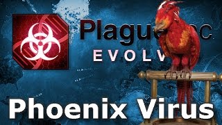 Plague Inc Custom Scenarios  Phoenix Virus [upl. by Zizaludba352]