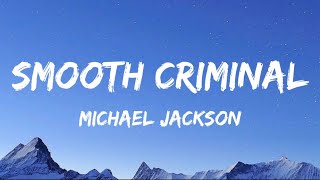 Michael Jackson  Smooth Criminal  Lyrics [upl. by Yerahcaz]