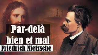 52  Le phénomène religieux  Pardelà bien et mal  Nietzsche  Livre Audio [upl. by Mutat]