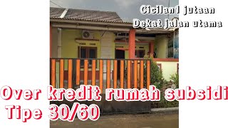 OVER KREDIT RUMAH SUBSIDI TIPE 3060 SIAP HUNI FULL RENOVASI  DEKAT JALAN UTAMA PESONA KAHURIPAN 1 [upl. by Concoff]