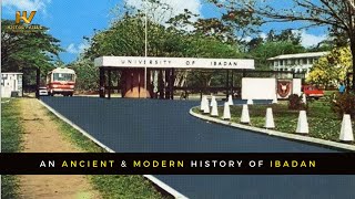 An Ancient amp Modern History of Ibadan [upl. by Ormiston]