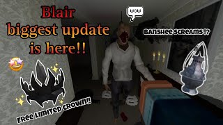 UPDATE Blair BIGGEST update is finally here Heard banshees scream [upl. by Fanchet323]