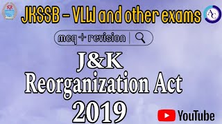 JampK REORGANIZATION ACT 2019MCQS CUM REVISIONJKSSB VLWPANCHAYAT SECRETARYJKSSB [upl. by Arriaes]