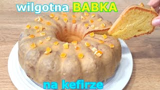 Pyszna pomarańczowa lub cytrynowa babka na kefirze 👌 niesamowicie smaczna wilgotna i delikatna 👍 [upl. by Krys596]