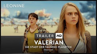 Valerian  Die Stadt der tausend Planeten  Trailer deutschgerman [upl. by Bartholomeus]