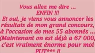 Résultats concours 55000 abonnés [upl. by Ennirok]