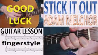 STICK IT OUT  ADAM MELCHOR fingerstyle GUITAR LESSON [upl. by Ligriv]