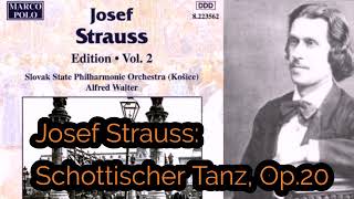 Josef Strauss Schottischer Tanz Op20 [upl. by Hoopes]