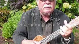 SCARBOROUGH FAIR for UKULELE  UKULELE LESSON  TUTORIAL by quotUKULELE MIKEquot [upl. by Peoples]