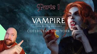 Vampire the Masquerade — Coteries of New York  Parte 1 [upl. by Intruoc]