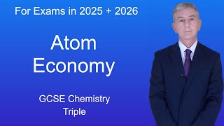 GCSE Chemistry Revision quotAtom Economyquot Triple [upl. by Ylesara]