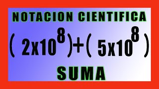 ✅👉 SUMA de Notacion Cientifica con Exponentes IGUALES [upl. by Collar]