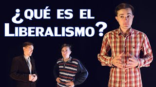 ¿Qué es el LIBERALISMO [upl. by Ehrsam]