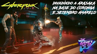 GAMEPLAY CYBERPUNK 2077  Ultima missão invadindo a Arasaka sozinho [upl. by Annnora]