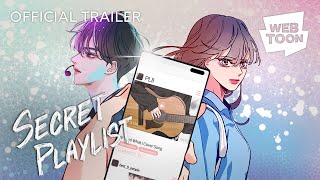 Secret Playlist Official Trailer  WEBTOON [upl. by Annodas926]