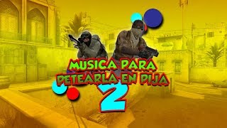 Música para Petearla en Pija 2  CSGO Música  Batata Biónica [upl. by Idnic456]