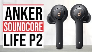 Anker Soundcore Life P2 Review｜Watch Before You Buy [upl. by Akehsyt]