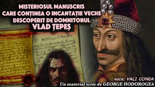 Misteriosul manuscris care continea o incantatie veche descoperit de domnitorul Vlad Tepes [upl. by Ailemap]