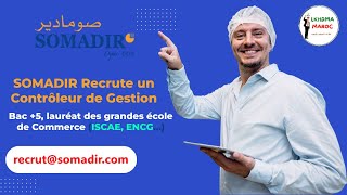 SOMADIR RECRUTE UN CONTROLEUR DE GESTION BAC5 ENCG ISCAE [upl. by Alyl]