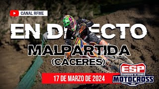 Motocross Malpartida 2024 Campeonato de España ¡en directo [upl. by Bael]