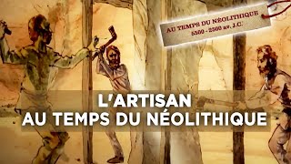 Lartisan  Sur les traces des hommes du néolithique  Documentaire complet  S2E3 [upl. by Hteboj]