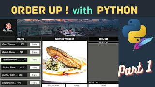 Python Tkinter Project  Restaurant Order System  Part 1  GUI Frontend [upl. by Elyak]