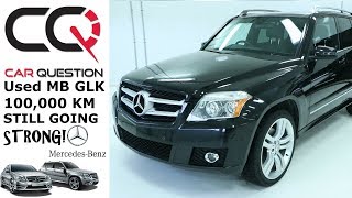 MercedesBenz GLK 350 4Matic  100000 KM and still like NEW  Used Car Review [upl. by Hebe]