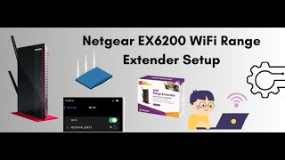 Netgear EX6200 WiFi Range Extender Setup [upl. by Rintoul]