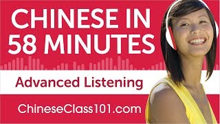 58 Minutes of Advanced Chinese Listening Comprehension [upl. by Aronaele]