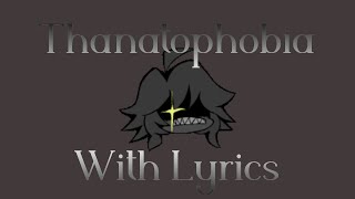 Thanatophobia with lyrics  the Trollge files [upl. by Shae433]