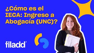 ¿Cómo es el IECA Ingreso a Abogacía UNC  Filadd [upl. by Papotto]