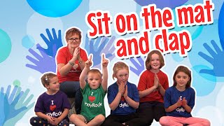 Sit on the Mat and Clap  Circle Time Action Songs for Babies and Toddlers [upl. by Rocker]