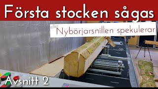 Del 2 Sågar första stocken på bandsågverket  Trakmet TTP600 Standard med hydraulik [upl. by Noside]