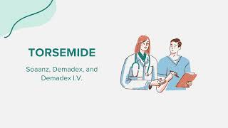 Torsemide Soaanz Demadex and Demadex IV  Drug Rx Information [upl. by Klotz]