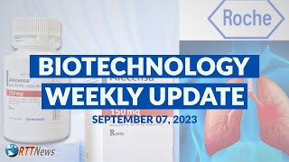 Biotechnology Weekly Update  September 07 2023 [upl. by Drape]