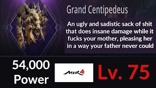 One Does Not Simply Kill A Grand Centipedeus  MIR4 Guide [upl. by Gonsalve]