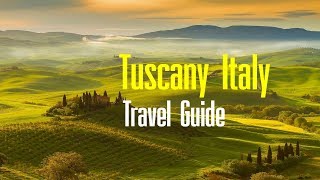 Tuscany Travel Guide Italy  Travel Europe [upl. by Aihsenrad]