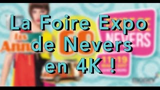 La Foire Expo de Nevers 2017 en 4K  Années 60s [upl. by Onitnerolf]