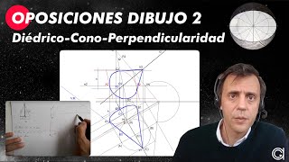 Sistema Diédrico Perpendicularidad y Cono  Clase de Oposiciones a Secundaria Dibujo 2 [upl. by Far]