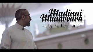 Madina  Qulaylik ortidagi sirlar  Ahmad Shuqayriy [upl. by Eloisa144]