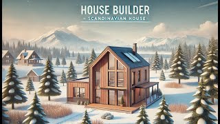 House Builder  Scandinavian House [upl. by Eeznyl]