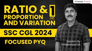 RATIO amp PROPORTION amp VARIATION 1 SSC CGL PRELIMS 2024 FOCUSSED QA  SIVAPRASAD Sir  Veranda Race [upl. by Cusack]